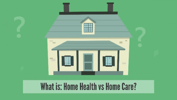 Home Health or Home Care?